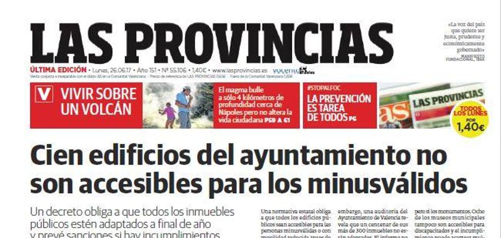 Portada de LAS PROVINCIAS del lunes 26 de junio de 2017