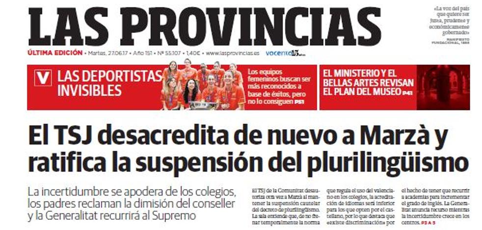 Portada de LAS PROVINCIAS del martes 27 de junio de 2017