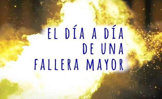 El día a día de una fallera mayor