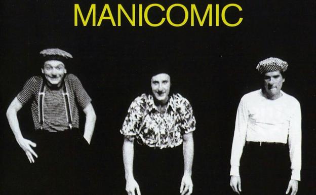 Tricicle, en directo: hoy emiten MANICOMIC, el del famoso gag de 'Soy un truhán, soy un señor'