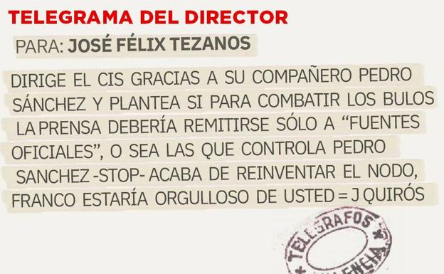 Telegrama para José Félix Tezanos