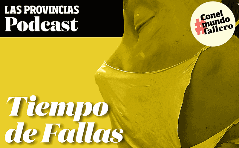 PODCAST | Las Fallas que se celebran en 2021