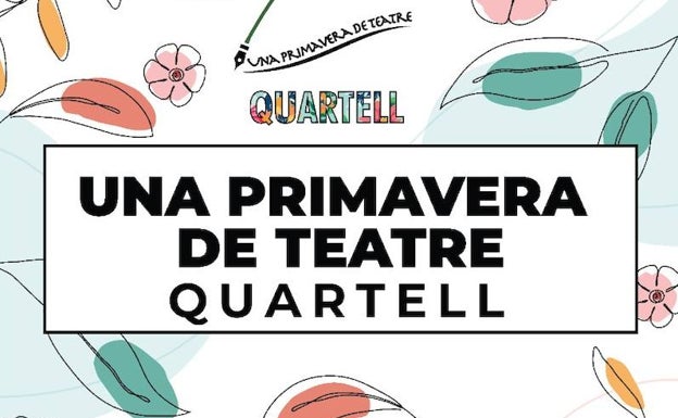 Quartell recupera la actividad teatral