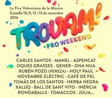 Carlos Santos, Manel y Aspencat encabezan el cartel del festival Trovam!Castelló 2016