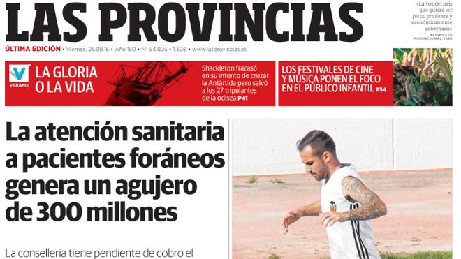 Portada de LAS PROVINCIAS del viernes 26 de agosto de 2016