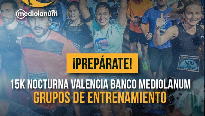 La 15K Nocturna Valencia Banco Mediolanum abre sus grupos de entrenamiento gratuitos organizados por el València Esports